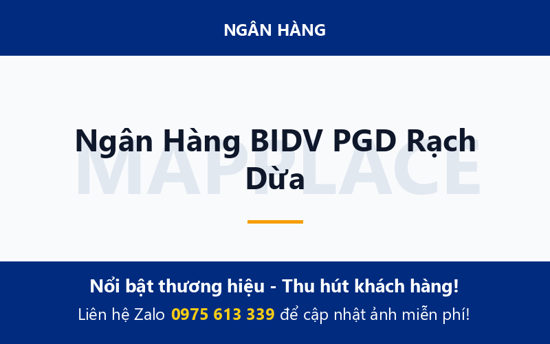Ngân Hàng BIDV PGD Rạch Dừa