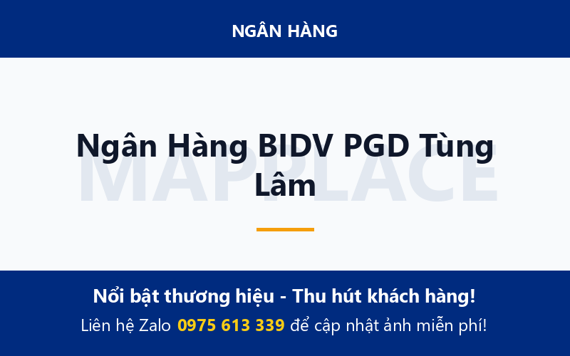 Ngân Hàng BIDV PGD Tùng Lâm