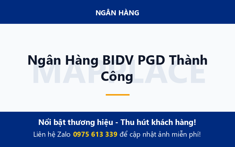 Ngân Hàng BIDV PGD Thành Công