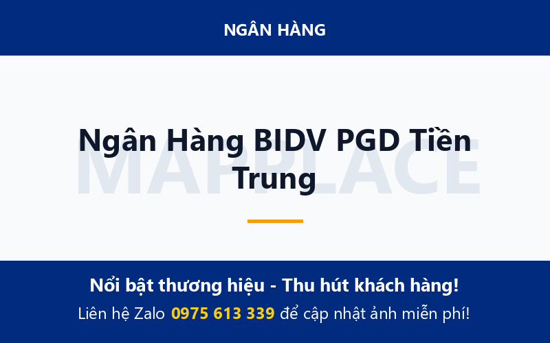Ngân Hàng BIDV PGD Tiền Trung