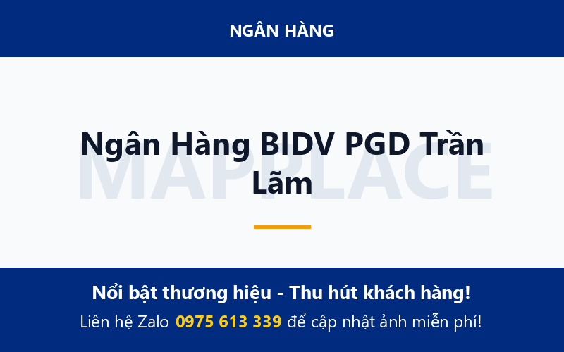 Ngân Hàng BIDV PGD Trần Lãm
