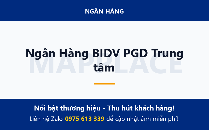Ngân Hàng BIDV PGD Trung tâm