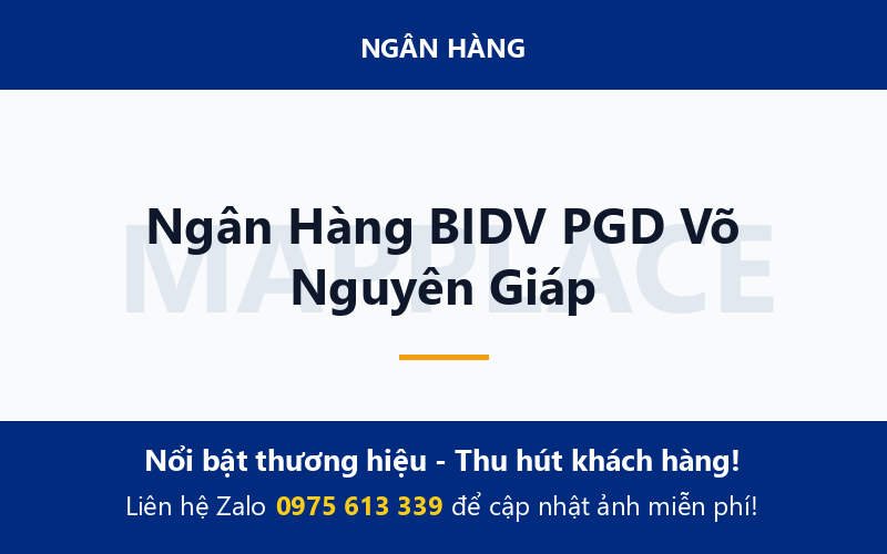 Ngân Hàng BIDV PGD Võ Nguyên Giáp