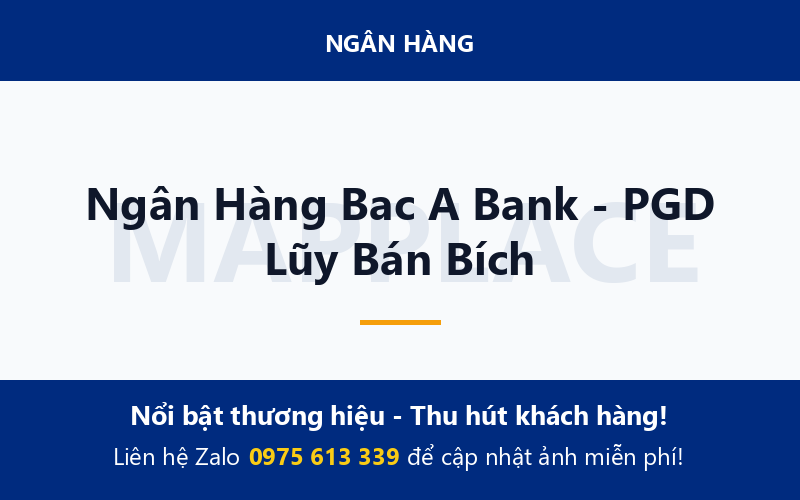 Ngân Hàng Bac A Bank - PGD Lũy Bán Bích