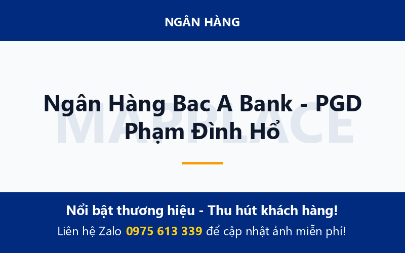 Ngân Hàng Bac A Bank - PGD Phạm Đình Hổ