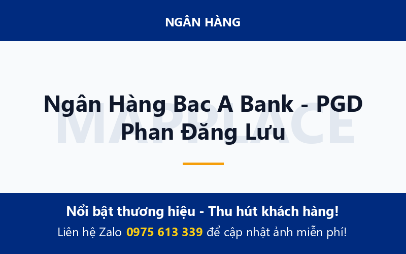 Ngân Hàng Bac A Bank - PGD Phan Đăng Lưu