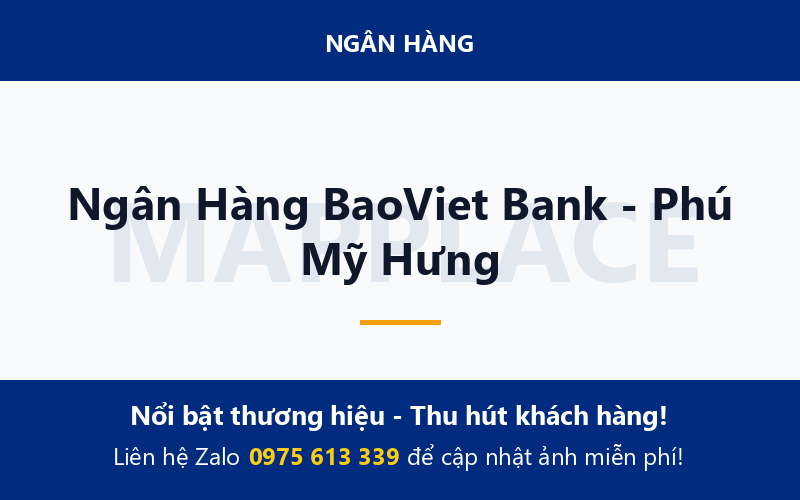 Ngân Hàng BaoViet Bank - Phú Mỹ Hưng