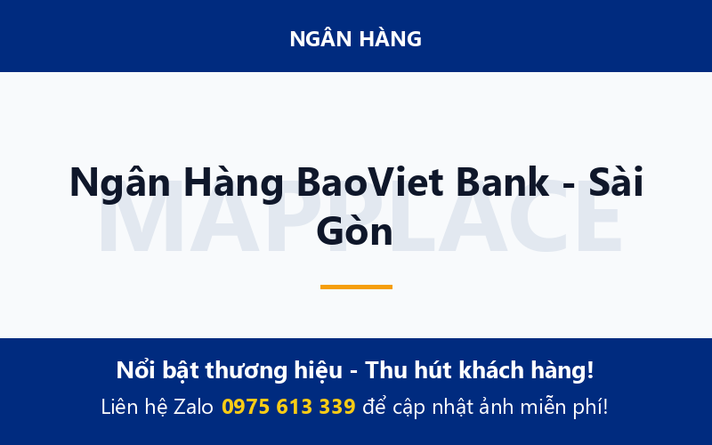 Ngân Hàng BaoViet Bank - Sài Gòn
