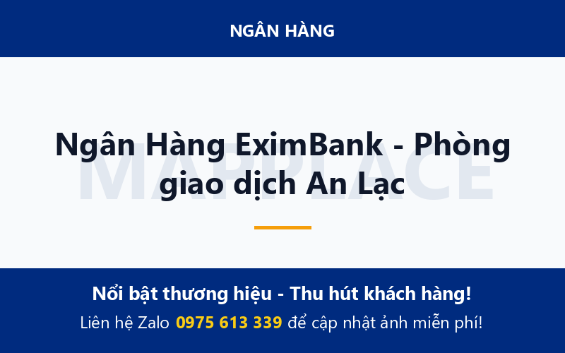 Ngân Hàng EximBank - Phòng giao dịch An Lạc
