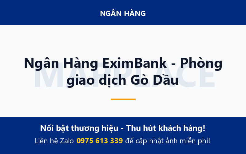 Ngân Hàng EximBank - Phòng giao dịch Gò Dầu
