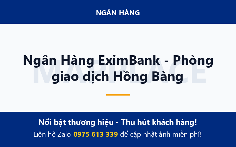 Ngân Hàng EximBank - Phòng giao dịch Hồng Bàng
