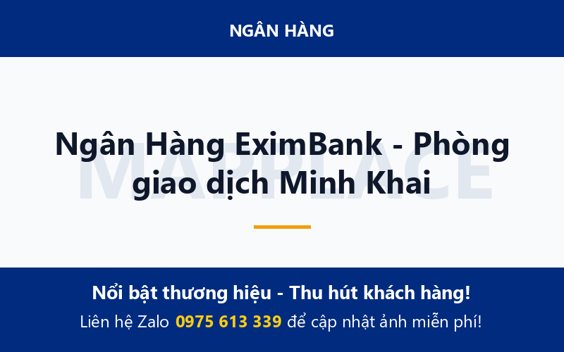 Ngân Hàng EximBank - Phòng giao dịch Minh Khai
