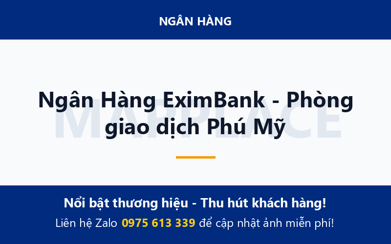 Ngân Hàng EximBank - Phòng giao dịch Phú Mỹ