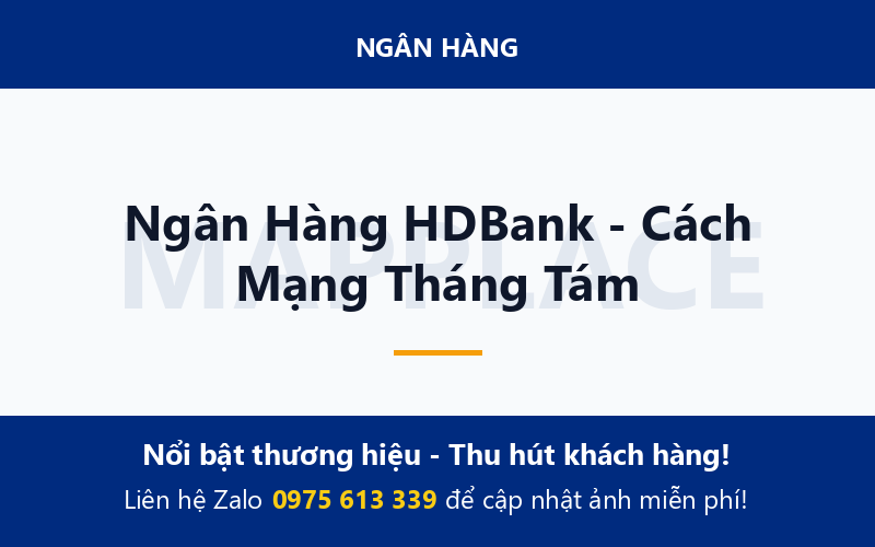 Ngân Hàng HDBank - Cách Mạng Tháng Tám
