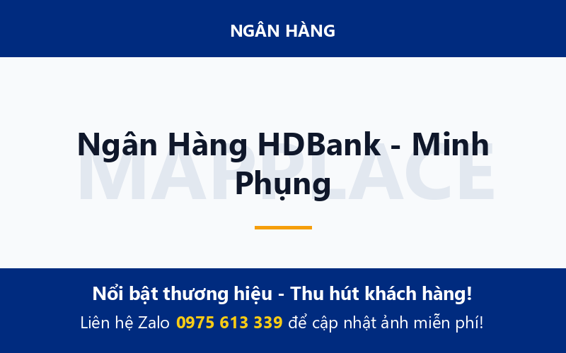 Ngân Hàng HDBank - Minh Phụng