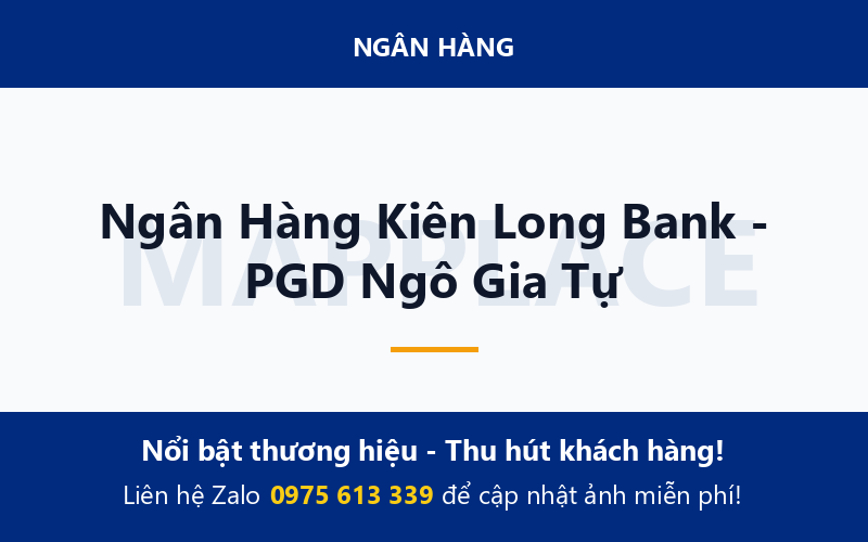 Ngân Hàng Kiên Long Bank - PGD Ngô Gia Tự