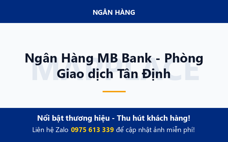 Ngân Hàng MB Bank - Phòng Giao dịch Tân Định
