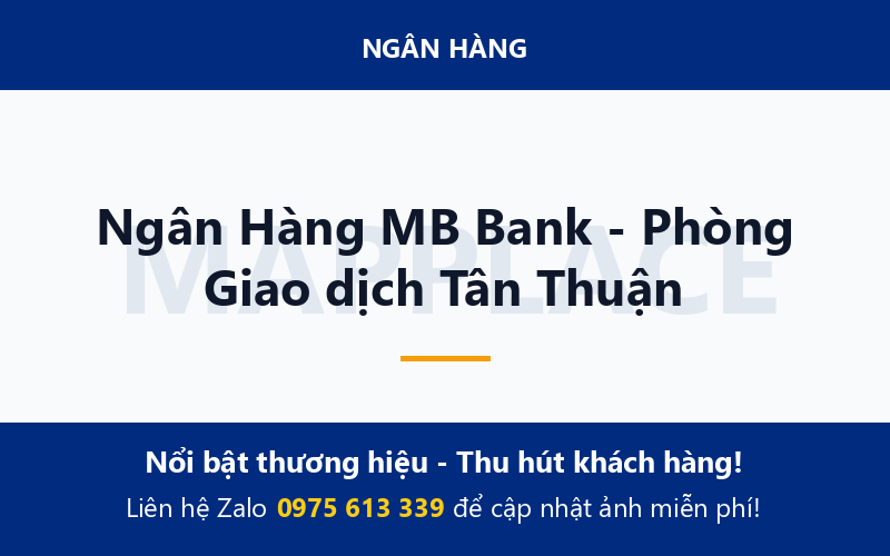 Ngân Hàng MB Bank - Phòng Giao dịch Tân Thuận