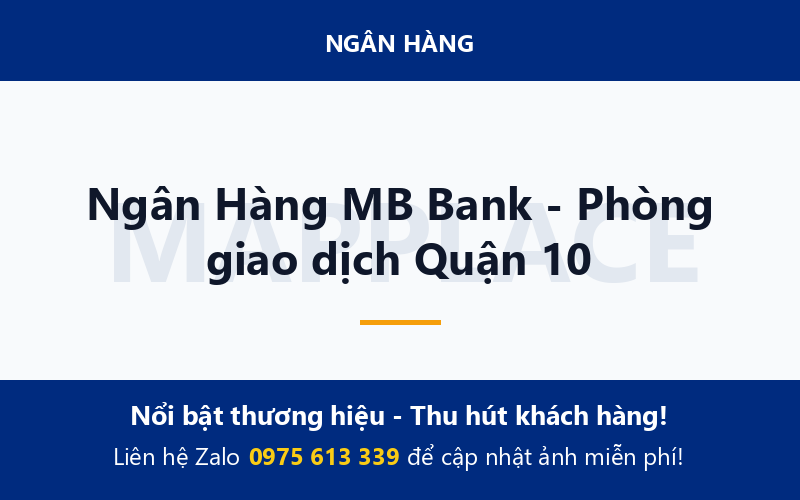 Ngân Hàng MB Bank - Phòng giao dịch Quận 10