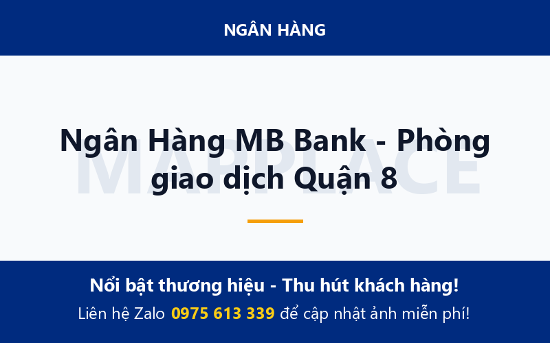 Ngân Hàng MB Bank - Phòng giao dịch Quận 8