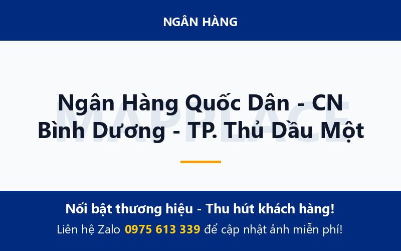 Ngân Hàng Quốc Dân - CN Bình Dương - TP. Thủ Dầu Một