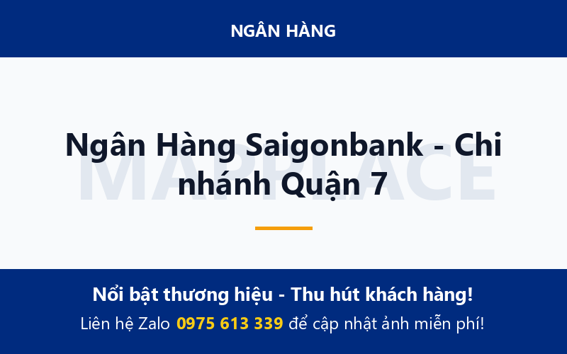 Ngân Hàng Saigonbank - Chi nhánh Quận 7