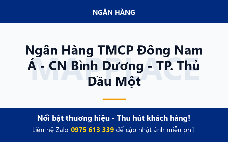 Ngân Hàng TMCP Đông Nam Á - CN Bình Dương - TP. Thủ Dầu Một