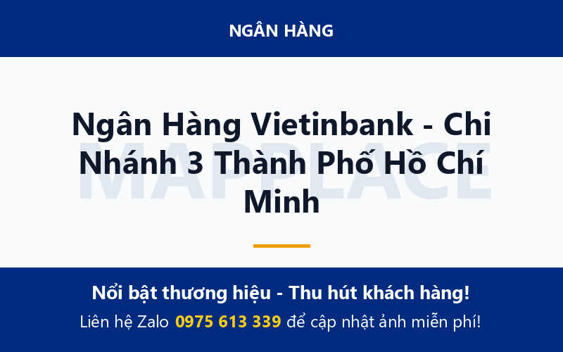 Ngân Hàng Vietinbank - Chi Nhánh 3 Thành Phố Hồ Chí Minh