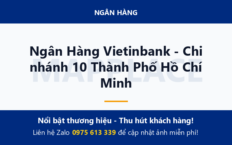 Ngân Hàng Vietinbank - Chi nhánh 10 Thành Phố Hồ Chí Minh