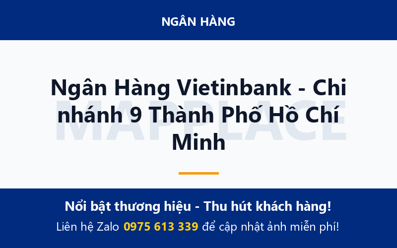 Ngân Hàng Vietinbank - Chi nhánh 9 Thành Phố Hồ Chí Minh