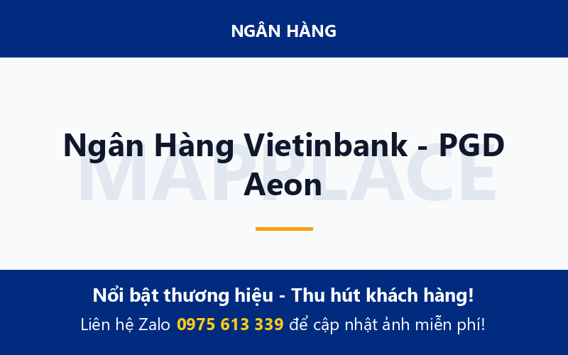 Ngân Hàng Vietinbank - PGD Aeon