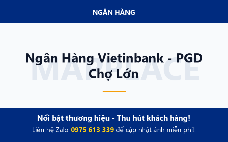 Ngân Hàng Vietinbank - PGD Chợ Lớn