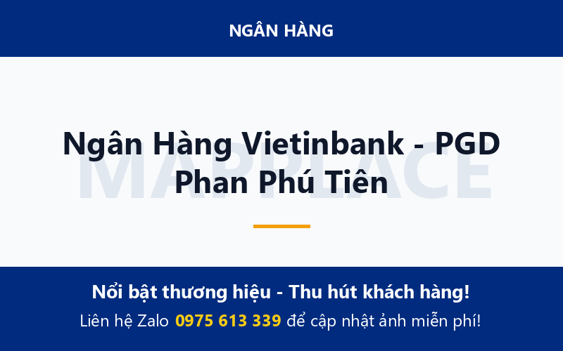 Ngân Hàng Vietinbank - PGD Phan Phú Tiên