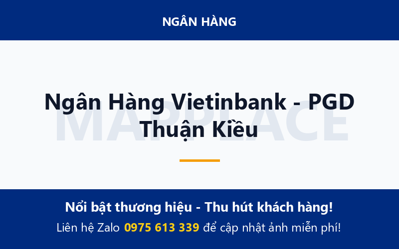 Ngân Hàng Vietinbank - PGD Thuận Kiều