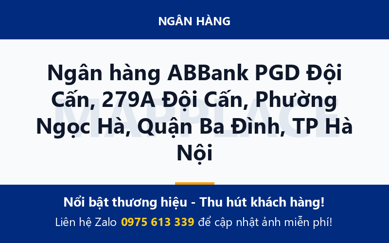 Ngân hàng ABBank PGD Đội Cấn, 279A Đội Cấn, Phường Ngọc Hà, Quận Ba Đình, TP Hà Nội