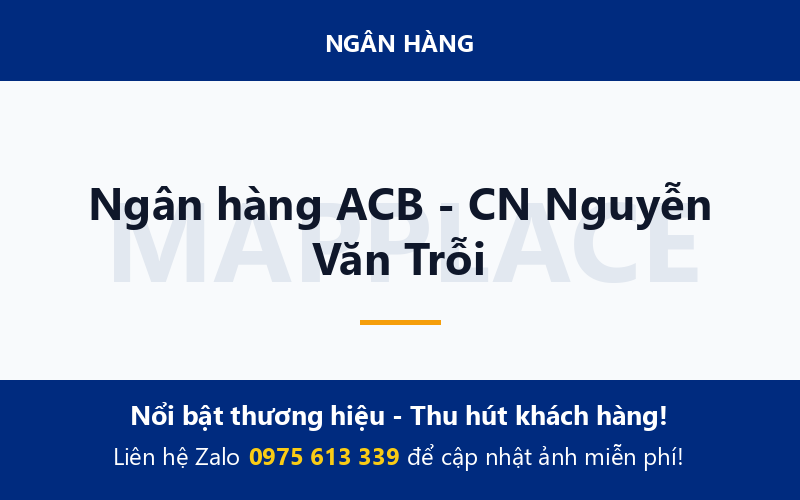 Ngân hàng ACB - CN Nguyễn Văn Trỗi