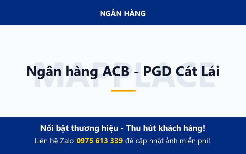 Ngân hàng ACB - PGD Cát Lái