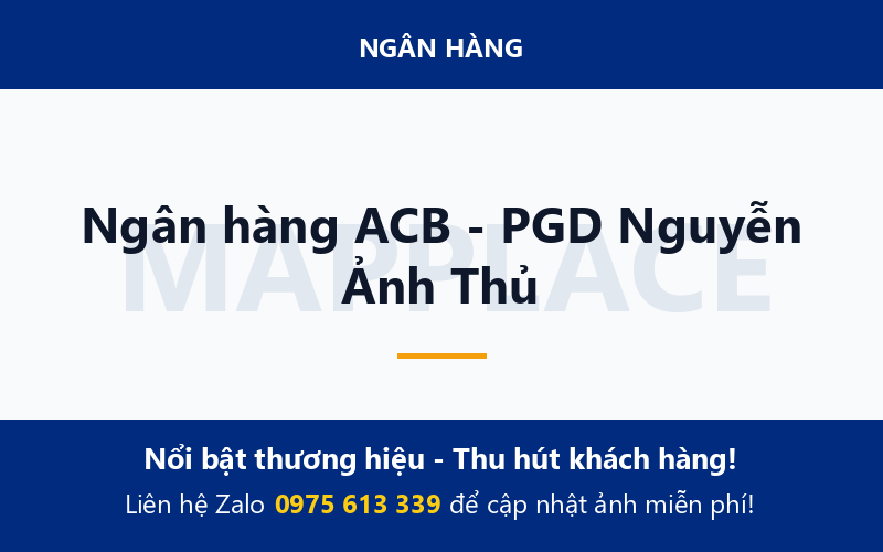 Ngân hàng ACB - PGD Nguyễn Ảnh Thủ
