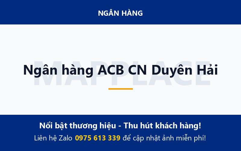 Ngân hàng ACB CN Duyên Hải