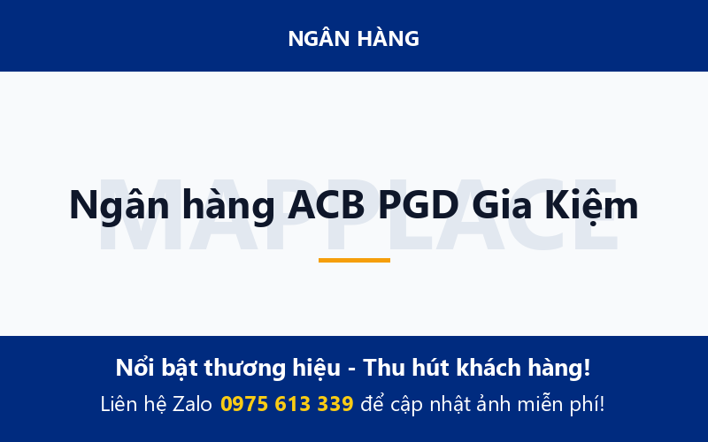 Ngân hàng ACB PGD Gia Kiệm