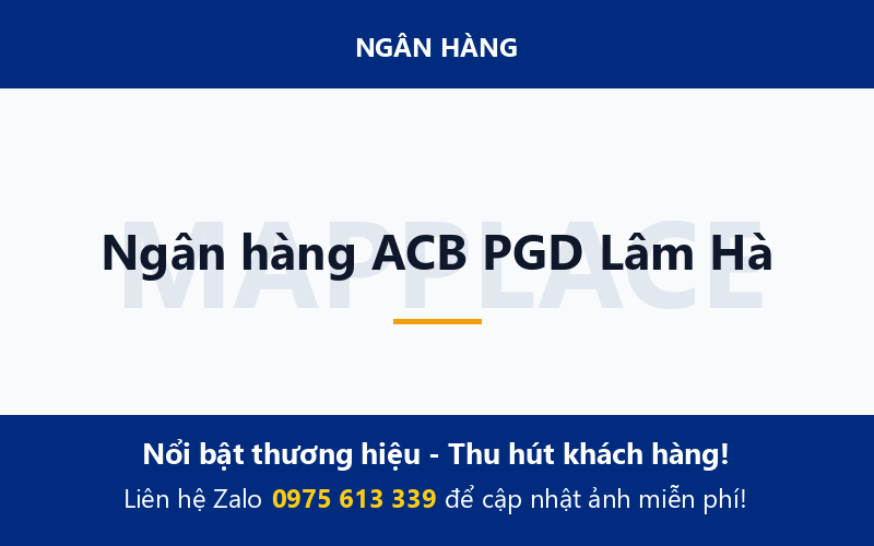 Ngân hàng ACB PGD Lâm Hà