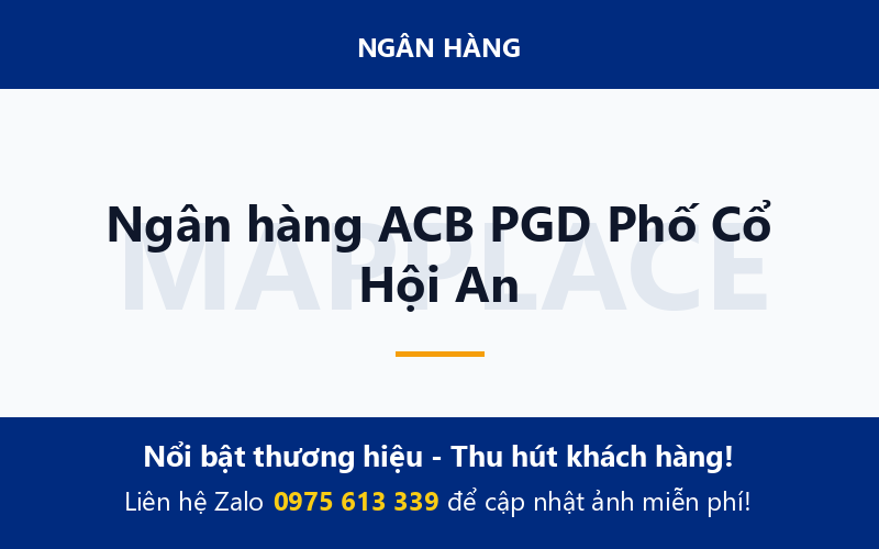 Ngân hàng ACB PGD Phố Cổ Hội An