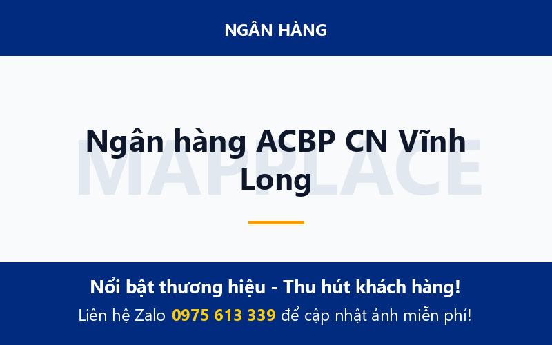 Ngân hàng ACBP CN Vĩnh Long