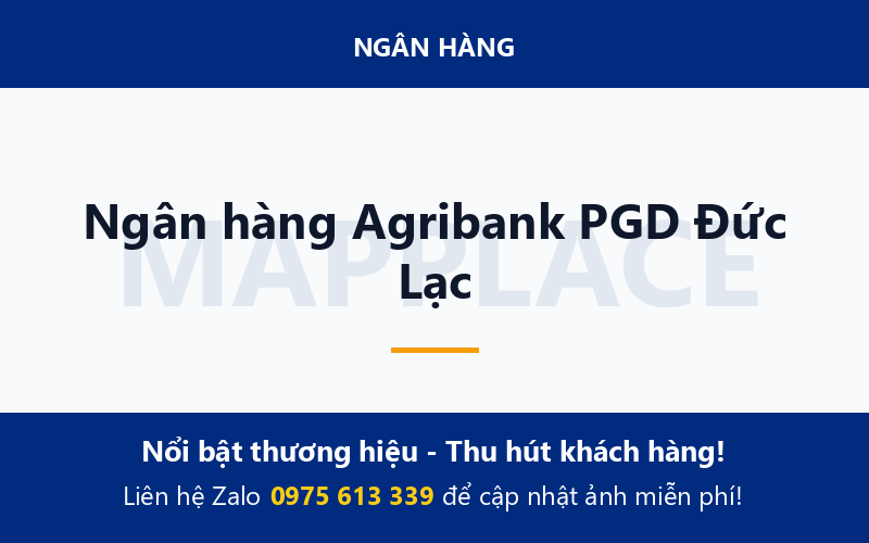 Ngân hàng Agribank PGD Đức Lạc
