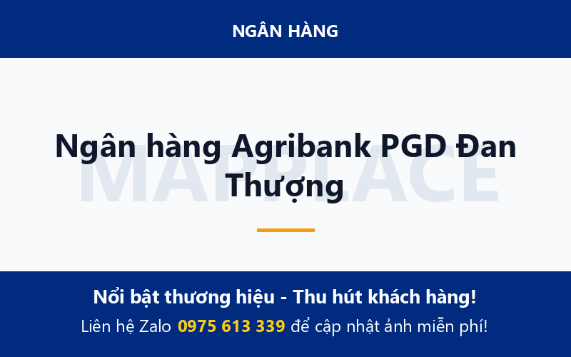 Ngân hàng Agribank PGD Đan Thượng