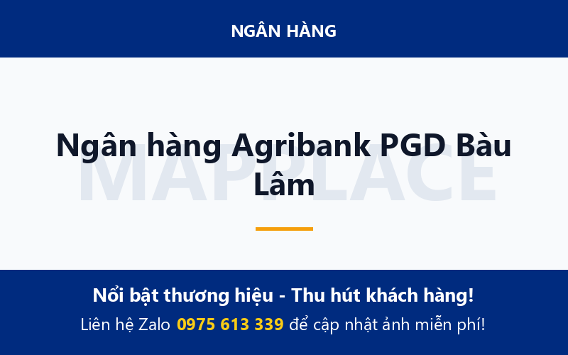Ngân hàng Agribank PGD Bàu Lâm