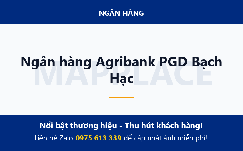 Ngân hàng Agribank PGD Bạch Hạc