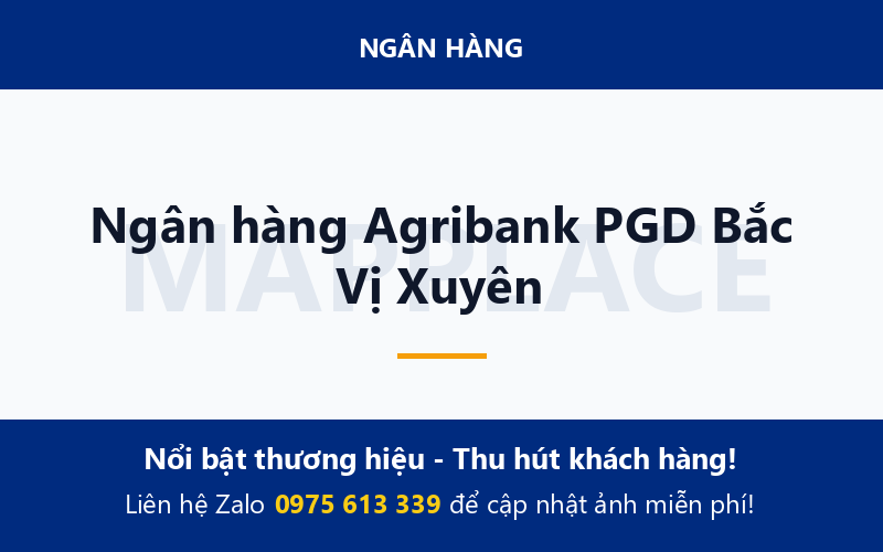 Ngân hàng Agribank PGD Bắc Vị Xuyên