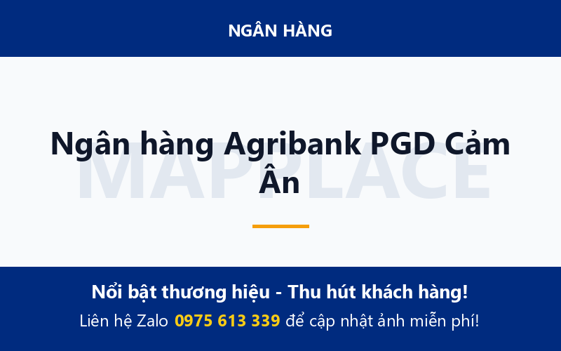 Ngân hàng Agribank PGD Cảm Ân
