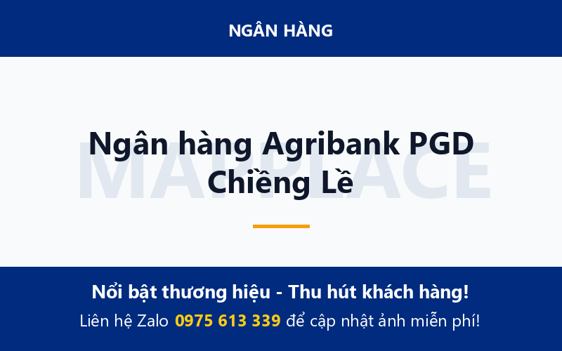 Ngân hàng Agribank PGD Chiềng Lề
